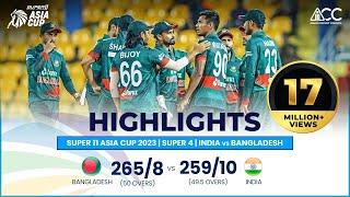 Super11 Asia Cup 2023 | Super 4 | India vs Bangladesh | Highlights