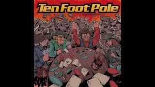 Ten Foot Pole - Escalating Quickly (2019) punk rock |skate punk | pop punk | melodic hardcore