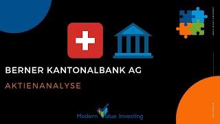 Berner Kantonalbank - So legst du dein Geld sicher in der Schweiz an! / Aktienanalyse