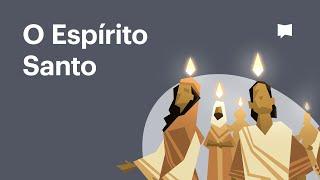 O Espírito Santo