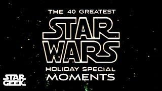 STAR WARS Holiday Special 40th Anniversary : Forty Greatest Moments -  StarGeek