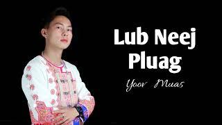 LUB NEEJ PLUAG - Yoov Muas (Official Audio)