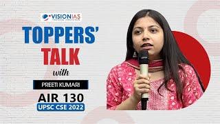 Toppers' Talk by Preeti Kumari, AIR 130, UPSC Civil Services 2022