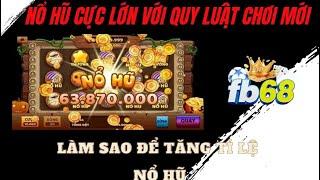 Nổ Hũ Đổi Thưởng | Hướng Dẫn Cách Chơi Nổ Hũ Đổi Thư.ởng , Mẹo Đơn Giản Luôn Quay Trúng Hũ Kh.ủ.ng