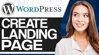 How To Create A Landing Page Wordpress 2025 (WordPress Landing Page Tutorial)