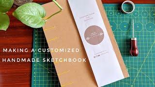 Making a Customized Handmade Sketchbook | Coptic Stitch Binding| Art by Taqwa