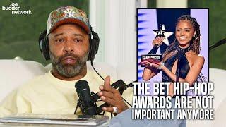 The BET Hip-Hop Awards Is Not Important Anymore | Joe Budden Explains