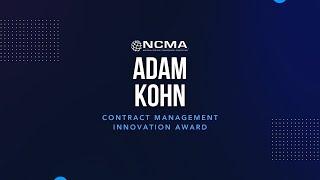 NCMA 2024 Contract Management Innovation Award Winner, Adam Kohn