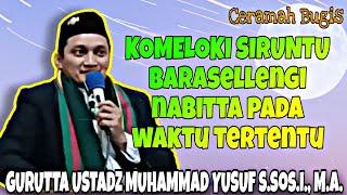 Ceramah Bugis Terbaru Gurutta Ustadz Muhammad Yusuf S.Sos.I. || Salam Dan Sholawat @LahajjiBugis