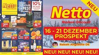 NETTO MARKEN DİSCOUNT Prospekt Werbung | Rabatt Angebote DE | Prospekt Gültig von 16.12.2024