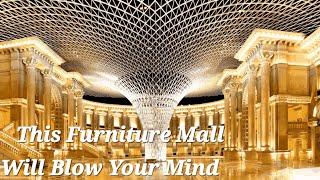 Louvre Furniture Mall & The most high-end furniture market Foshan in China