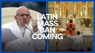 Vatican Leak! LATIN MASS BAN coming soon.  What to do to survive the storm!