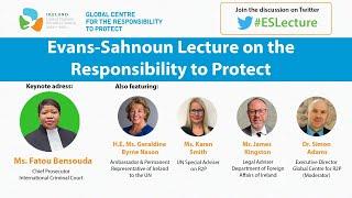 2021 Evans-Sahnoun Lecture on the Responsibility to Protect