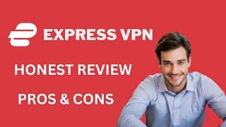 ExpressVPN Review | Is ExpressVPN Worth It?