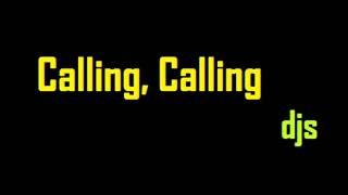 7 - Calling, Calling