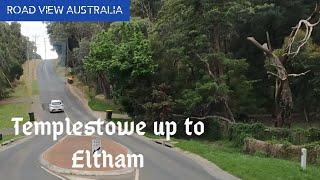 Templestowe up to Eltham VIC | Road View Australia