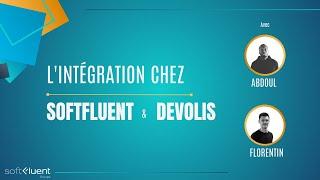 Interview intégration SoftFluent Groupe