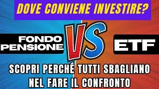 Fondo Pensione Vs PAC in ETF? Facciamo BENE il confronto