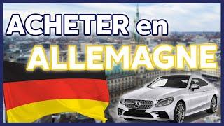 ACHETER une VOITURE en ALLEMAGNE ?! 