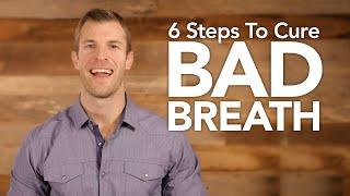 6 Steps to Get Rid of Bad Breath Naturally | Dr. Josh Axe