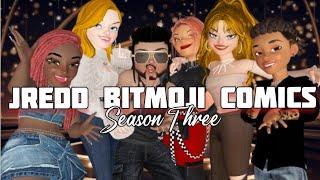 JRedd Bitmoji Comics SEASON THREE COMING SOON 2024!!!