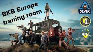 BKB Europe room // PUBG Mobile