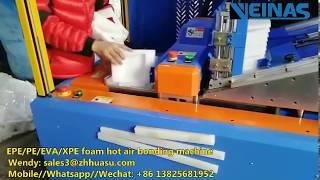 PE/EPE/XPE/EVA Hot air bonding machine