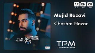 Majid Razavi - Cheshm Nazar - آهنگ چشم نظر از مجید رضوی