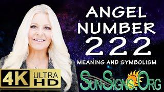 Angel Number 222 Meaning And Symbolism- 2:22 - SunSigns.Org