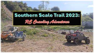 Southern Scale Trail 2023: RC Crawling Adventures #sst2023