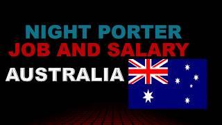 Night porter Salary in Australia - Jobs and Wages in Australia