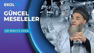 Güncel Meseleler | Cübbeli Ahmet Hoca | Koray Şerbetçi | 28 Mayıs 2024