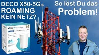 Deco X50-5G: So löst du Verbindungsprobleme im Roaming Netz