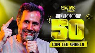 @ledvarela  Vivencias de un Comediante: Amor, Éxito y Fracaso #EP50