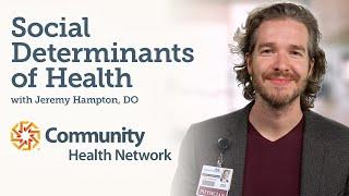 Social Determinants of Health with Jeremy Hampton, DO