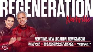 Regeneration Nashville Live! | January 5, 2025 // Pastors Kent and Candy Christmas