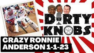 Dirty Knobs Podcast S2 E1 Crazy Ronnie Anderson   720WebShareName