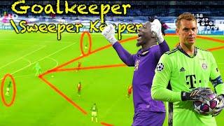 Sweeper Keeper/Goalkeeper Role Explained