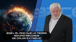 2024: El año que la Tierra rompió récords de calor extremo