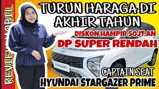 REVIEW MOBIL SEKARANG WAKTU YANG TEPAT‼️BELI HYUNDAI STARGAZER PRIME CAPTAIN SEAT 1.5 2024