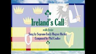 Ireland's Call - with lyrics - Emily Magner Hurley