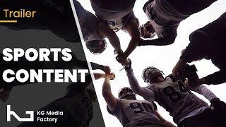 Sports Content - Trailer | KG Media Factory