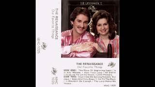 THE RENAISSANCE - Our Favorite Things (FULL ALBUM)