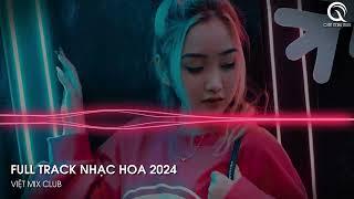 NHẠC TRUNG QUỐC REMIX 2024 - NHẠC HOA REMIX HOT TIKTOK - FULL SET NHẠC TRUNG REMIX HAY 2024