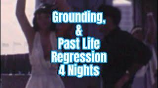 Grounding & Past Life Regression