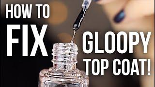 How to FIX Old Thick Gloopy Top Coat (and Base Coat!) | KELLI MARISSA