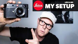 My LEICA Setup | Lightroom Tips | M8