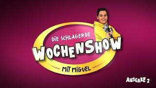 Die Schlager.de Wochenshow mit Miguel | Ausgabe 2