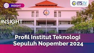 Institut Teknologi Sepuluh Nopember - Profile Video 2024