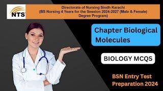 Biology MCQs I BSN Admission Entry Test I NTS BSN test Preparation I Chapter Biological Molecules